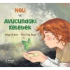 Neli ve Avucundaki Kelebek