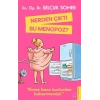 Nerden Çıktı Bu Menopoz?