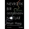 Nevrotik Bir Gezegenden Notlar