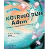 Nötrinodur Adım Kocaman Evrende Minik Bir Parçacık