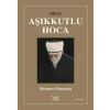 Oflu Aşıkkutlu Hoca