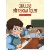 Okulda Birtakım İşler