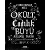 Okült Cadılık ve Büyü Resimli Tarih
