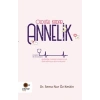 Olduğu Kadar Annelik