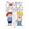 Ölmek Ne Demek