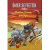 Ömer Seyfettin Balkan Savaşı Günlüğü
