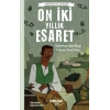 On İki Yıllık Esaret