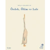Ördek Ölüm ve Lale