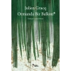 Ormanda Bir Balkon