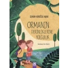 Ormanın Derinliklerine Yolculuk