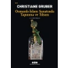 Osmanlı - İslam Sanatında Tapınma ve Tılsım