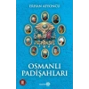 Osmanlı Padişahları - Ciltsiz