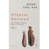 Ötekini Kovmak