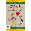 Oyna Evladım Oyna - Çocuklarla Nitelikli Zaman Geçirme Rehberi