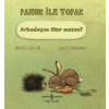 Pamuk İle Topak Arkadaşım Olur Musun?