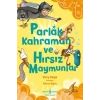 Parlak Kahraman ve Hırsız Maymunlar