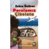 Parolamız Çikolata