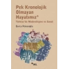 Pek Kronolojik Olmayan Hayatımız Türkiyede Modernleşme ve Sanat