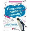 Penguenler Neden Uçamaz?