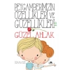 Peygamberimizin Özellikleri Ve Güzellikleri 2 Güzel Ahlak