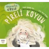 Pireli Koyun – Bir Kişisel Bakım ve Temizlik Hikâyesi