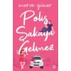 Polis Şakaya Gelmez