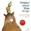 Portakal Armut Elma ve Ayı