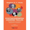 Postmodernizm Üzerine Tezler Rousseau’dan Foucault’ya Şüphecilik ve Sosyalizm