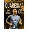 Quaresma – Benim Futbol Kahramanım