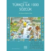 Resimlerle Türkçe İlk 1000 Sözcük - Bin Sözcük Öğreten Kitap