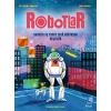 Robotlar Robotik ve Yapay Zekâ Dünyasını Keşfedin