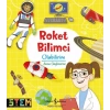 Roket Bilimci Olabilirim