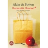 Romantik Hareket / Seks, Alışveriş ve Roman