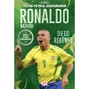 Ronaldo Nazarıo – Benim Futbol Kahramanım