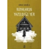 Rüyaların Yazıldığı Yer