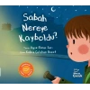 Sabah Nereye Kayboldu?