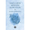 Saçların Mersin Kokuyor