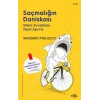Saçmalığın Daniskası –Bilimi Zırvalıktan Nasıl Ayırırız