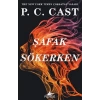 Şafak Sökerken - Sis Çökerken Serisi 2. Kitap