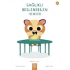 Sağlıklı Beslenebilen Hemstır