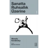Sanatta Ruhsallık Üzerine