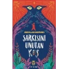 Şarkısını Unutan Kuş