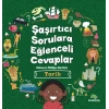 Şaşırtıcı Sorulara Eğenceli Cevaplar –Tarih