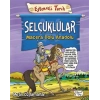 Selçuklular - Macera Dolu Anadolu