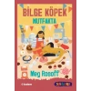 Sen De Oku- Bilge Köpek Mutfakta