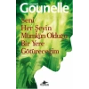 Seni Her Şeyin Mümkün Olduğu Bir Yere Götüreceğim