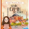Senin Camin Ne Renk