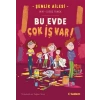 Şenlik Ailesi Bu Evde Çok İş Var!
