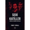 Seri Katiller Tarihin En Korkunç Suçluları