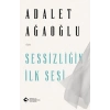 Sessizliğin İlk Sesi